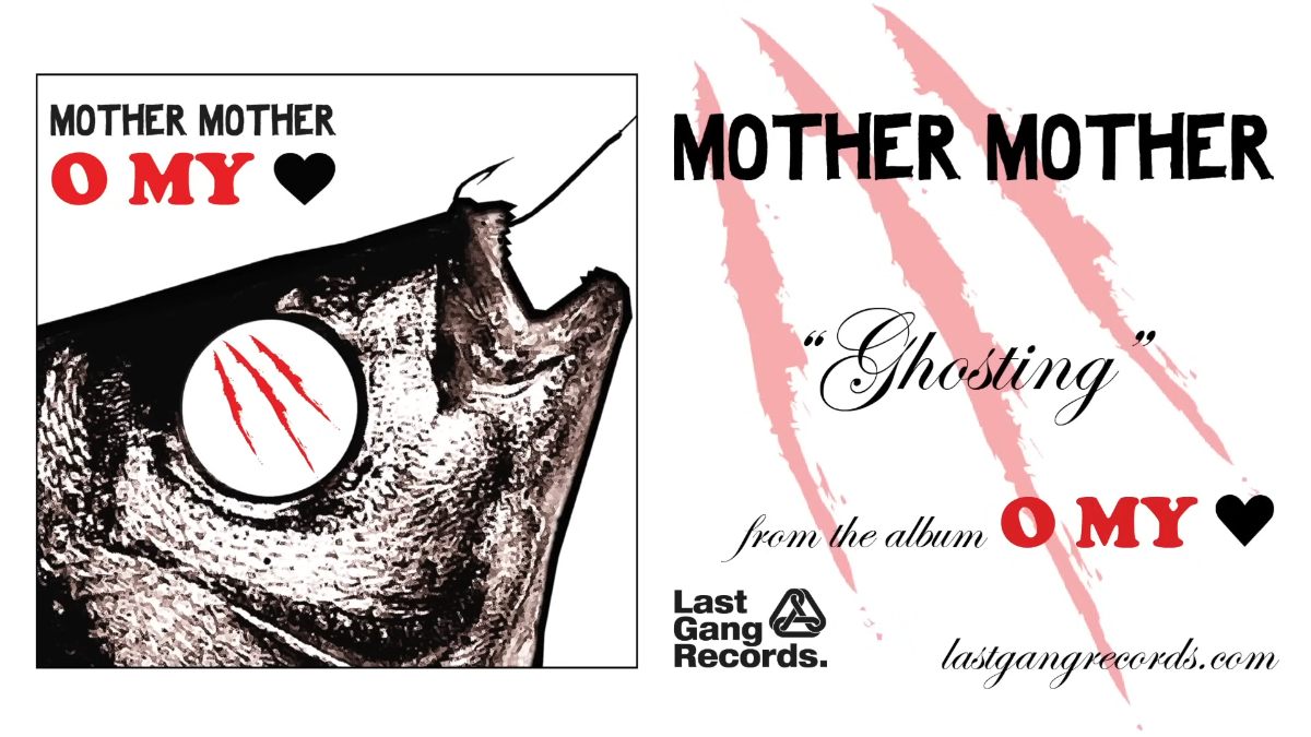  "Ghosting" by Mother Mother