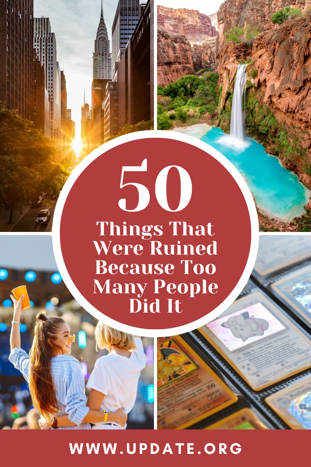 50 Things That Were Ruined Because Too Many People Did It pinterest image.
